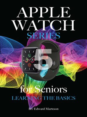 cover image of Apple Watch Series 5 for Seniors